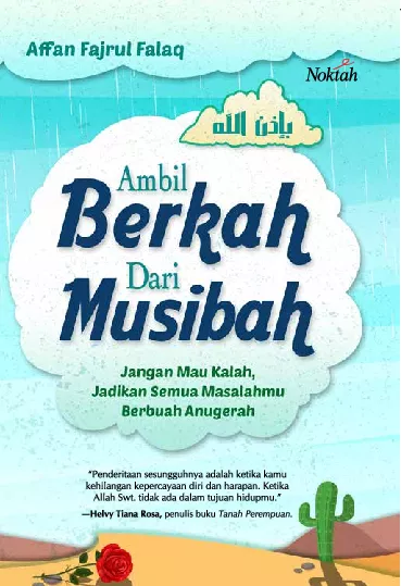 Ambil Berkah dari Musibah