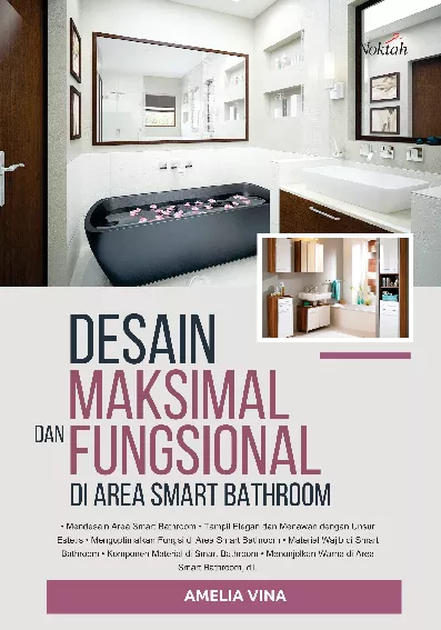 Desain Maksimal dan Fungsional di Area Smart Bathroom