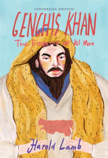 GENGHIS KHAN-EMPEROR OF ALL MEN