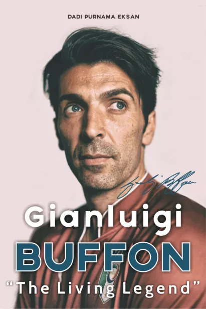 GIANLUIGI BUFFON-THE LIVING LEGEND