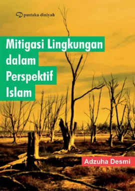 Mitigasi Lingkungan dalam Perspektif Islam