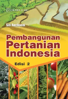 Pembangunan Pertanian Indonesia Edisi 2
