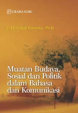 Muatan Budaya, Sosial dan Politik dalam Bahasa dan Komunikasi