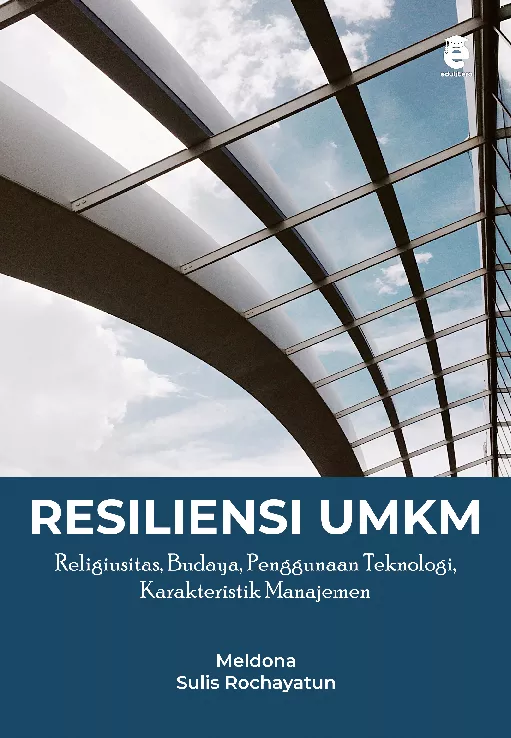 Resiliensi UMKM, religiusitas, budaya, penggunaan teknologi, karakteristik manajemen