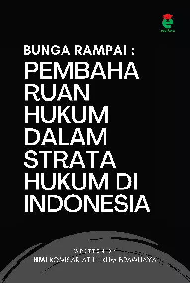 Bunga rampai pembaharuan hukum dalam strata hukum di indonesia