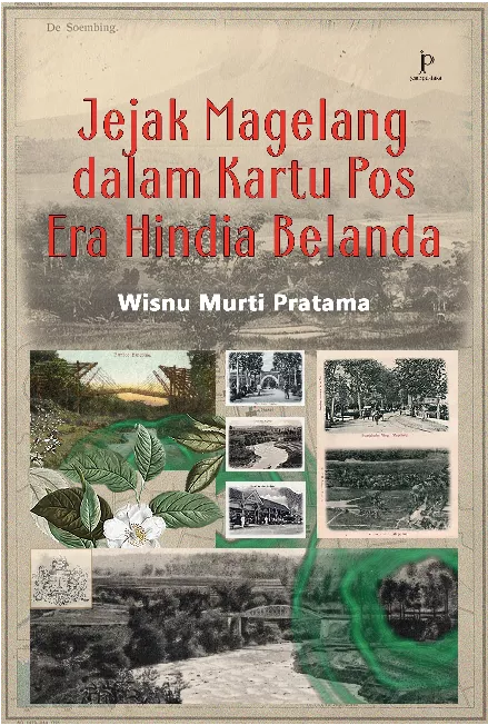 Jejak Magelang dalam Kartu Pos Era Hindia Belanda