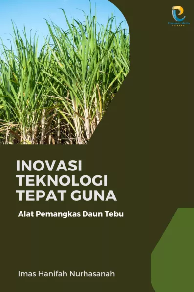Inovasi Teknologi Tepat Guna:Alat Pemangkas Daun Tebu