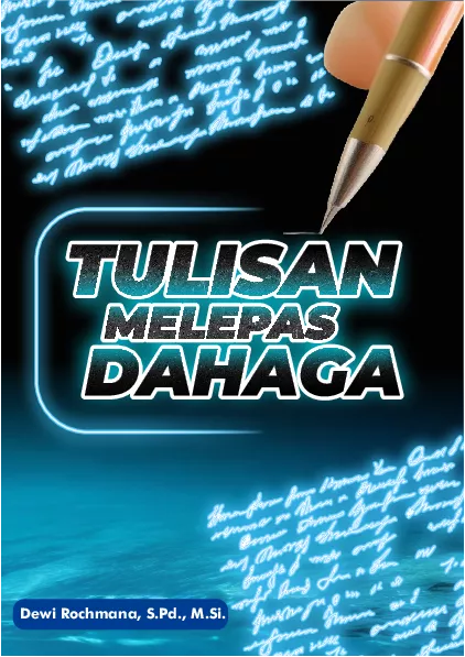 Tulisan Melepas Dahaga