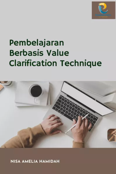 Pembelajaran Berbasis Value Clarification Technique