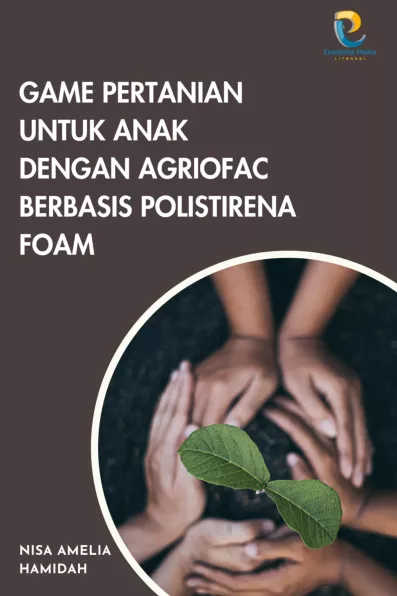 Game Pertanian untuk Anak dengan Agriofac Berbasis Polistirena Foam