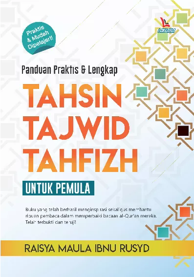 Panduan Praktis & Lengkap Tahsin Tajwid Tahfizh Untuk Pemula