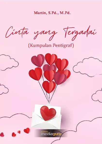 Cinta yang tergadai : kumpulan pentigraf