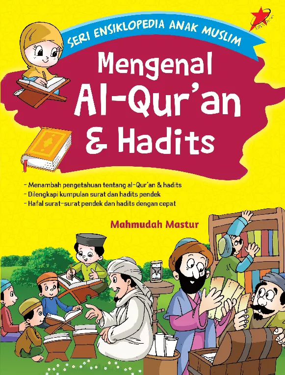 Mengenal Al-Quran dan Hadits