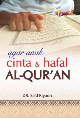 Agar Anak cinta & Hafal Al-Qur'an 