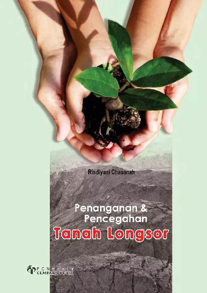 Penanganan dan Pencegahan Tanah Longsor