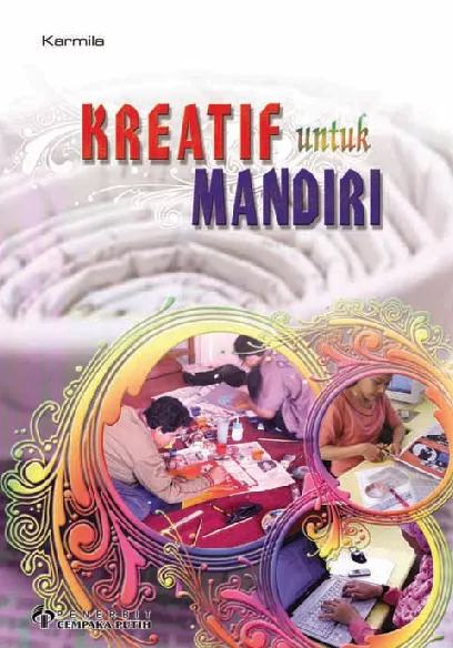 Kreatif untuk Mandiri