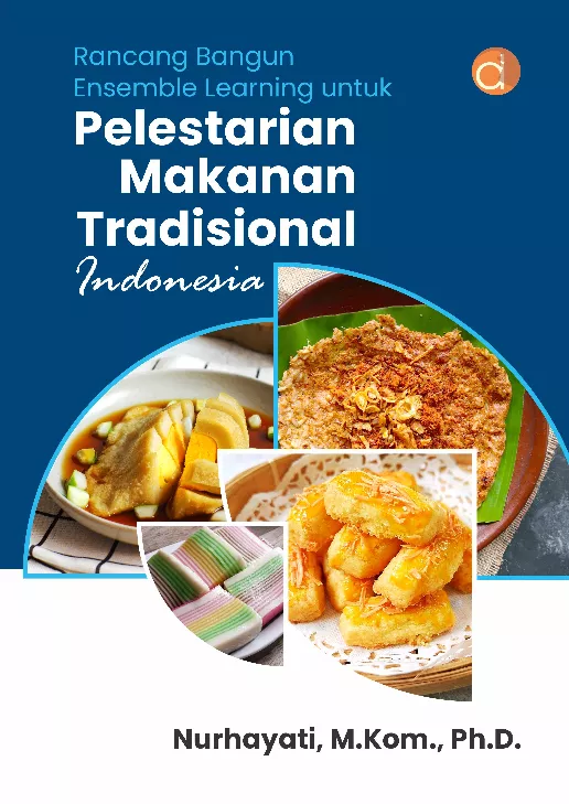 Rancang Bangun Ensemble Learning untuk Pelestarian Makanan Tradisional Indonesia