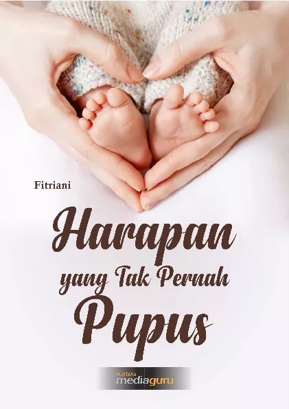 Harapan yang tak pernah pupus