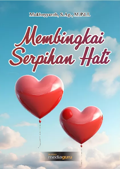 Membingkai serpihan hati