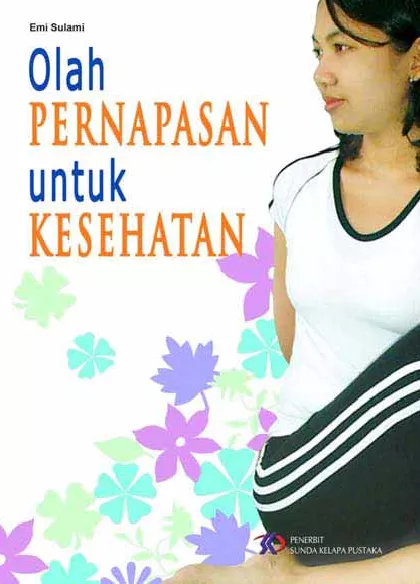 Olah Pernapasan untuk Kesehatan