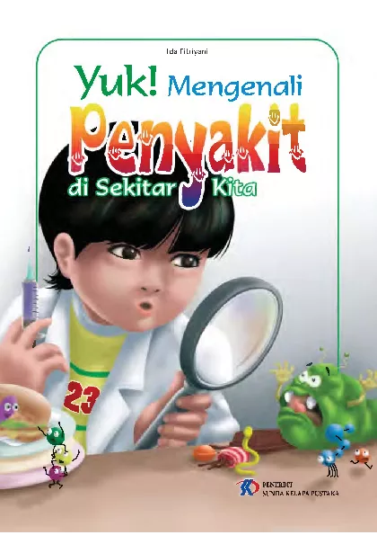 Yuk! Mengenali Penyakit di Sekitar Kita