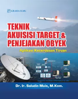 Teknik Akuisisi Target dan Penjejakan Obyek; Aplikasi Kecerdasan Tiruan