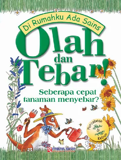 Di Rumahku Ada Sains: Olah dan Tebar! Seberapa Cepat Tanaman Menyebar?