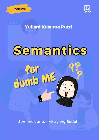 Semantics for Dumb Me