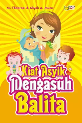 Kiat Asyik Mengasuh Balita