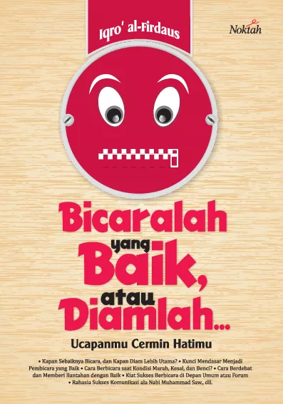 Bicaralah yang Baik, Atau Diamlah...
