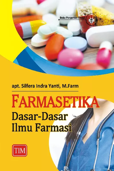 Farmasetika: Dasar Dasar Ilmu Farmasi