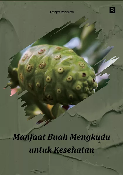 Manfaat Buah Mengkudu untuk Kesehatan
