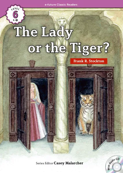 The Lady or the Tiger?