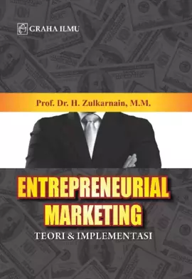 Entrepreneurial Marketing; Teori & Implementasi