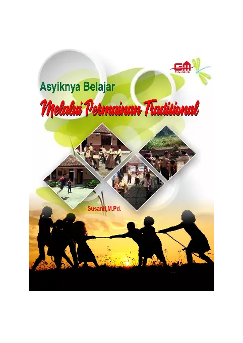 Asyiknya Belajar Melalui Permainan Tradisional