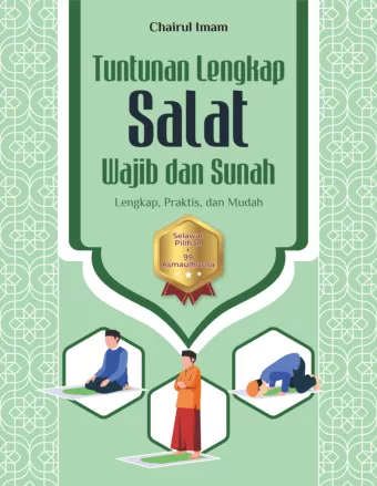 TUNTUNAN SALAT LENGKAP SALAT WAJIB DAN SUNAH