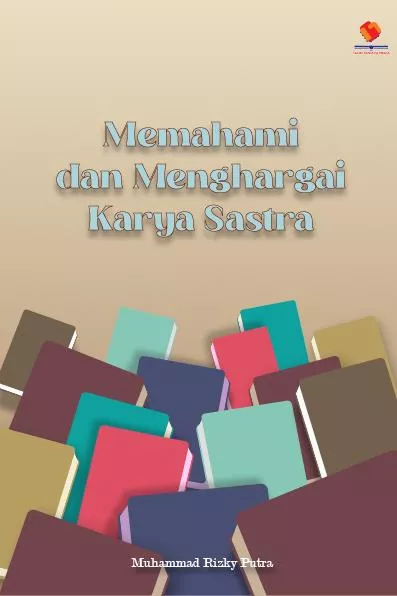 Memahami dan Menghargai Karya Sastra