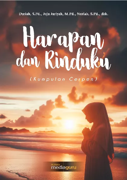 Harapan dan rinduku : kumpulan cerpen
