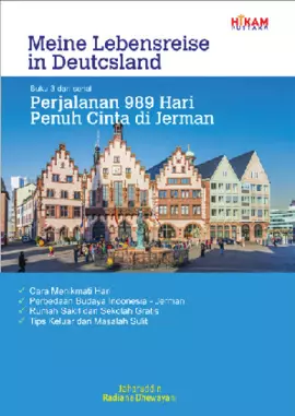 Meine Lebensreise in Deutcsland: Buku 3 dari serial Perjalanan 989 hari Penuh Cinta di Jerman