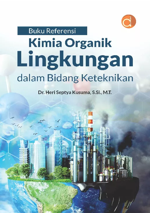 Buku Referensi Kimia Organik Lingkungan dalam Bidang Keteknikan