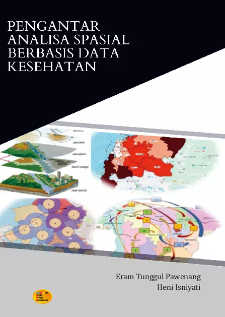 Pengantar analisa spasial berbasis data kesehatan