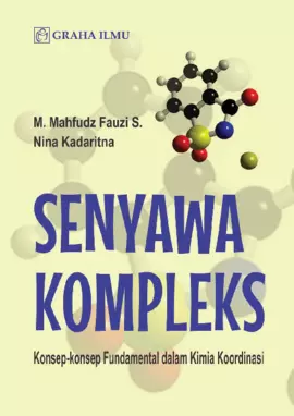 Senyawa Kompleks; Konsep-konsep Fundamental dalam Kimia Koordinasi