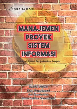 Manajemen Proyek Sistem Informasi; Sebagai Solusi Penjadwalan Proyek