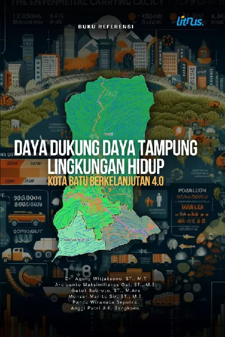 DAYA DUKUNG DAYA TAMPUNG LINGKUNGAN HIDUP KOTA BATU BERKELANJUTAN 4.0