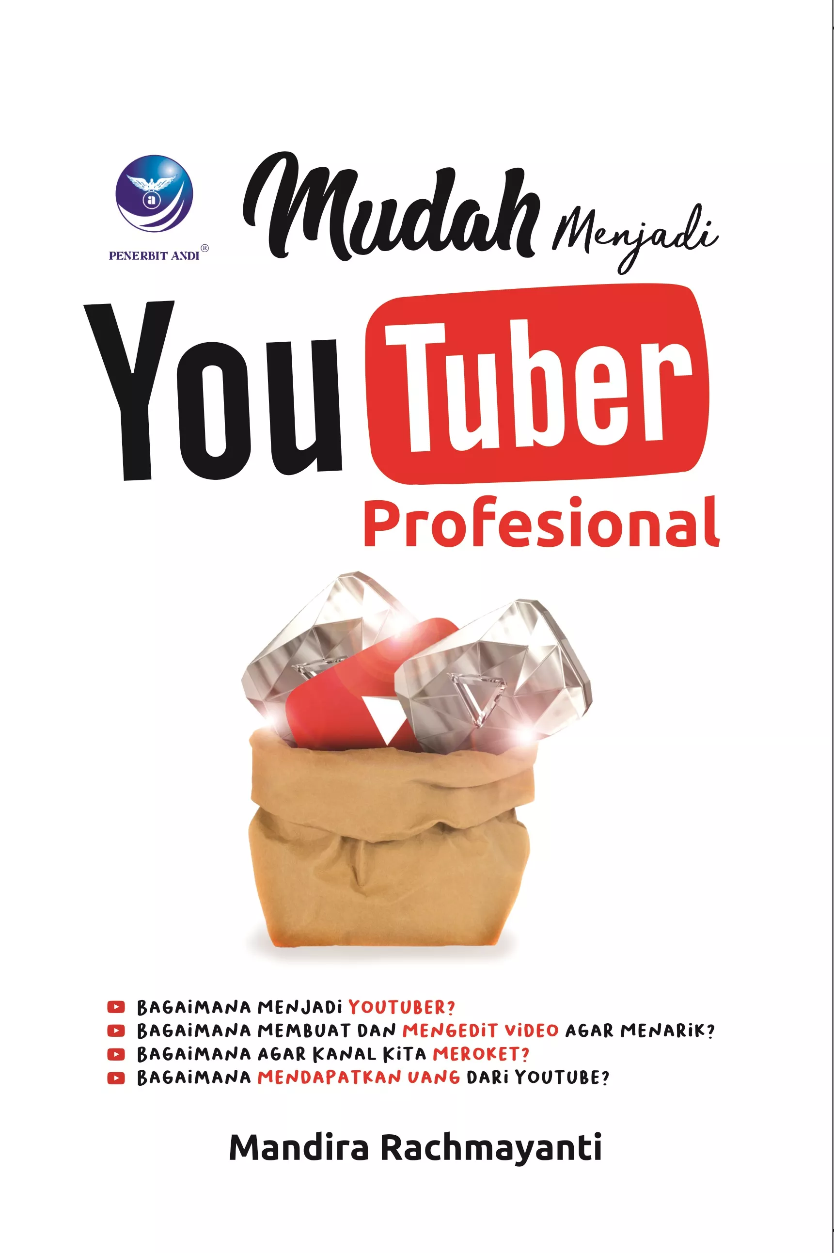 Mudah Menjadi Youtuber Profesional