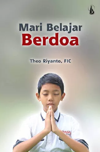 Mari Belajar Berdoa
