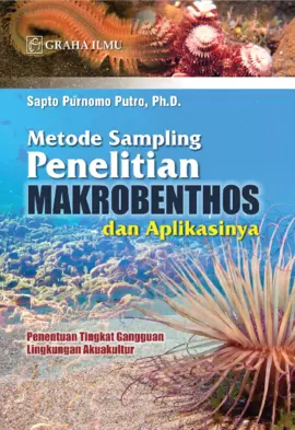 Metode Sampling Penelitian Makrobenthos dan Aplikasinya; Penentuan Tingkat Gangguan Lingkungan Akuakultur
