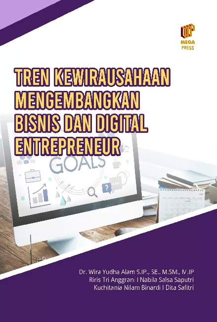 Tren Kewirausahaan, Mengembangkan Bisnis, dan Digital Entrepreneur