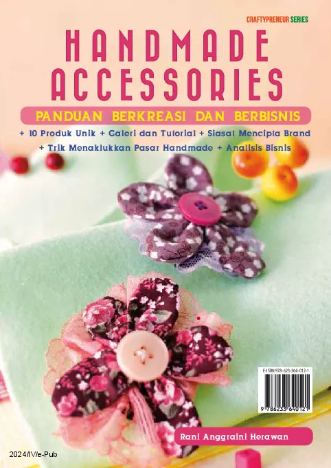 Handmade Accessories: Panduan Berkreasi dan Berbisnis