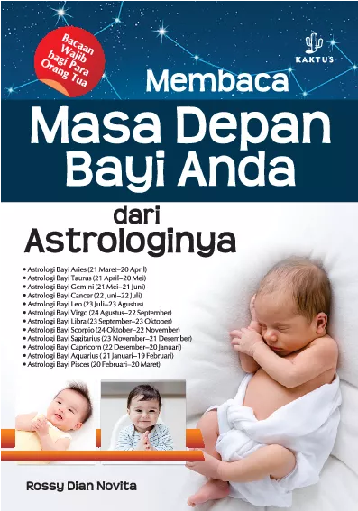 Membaca Masa Depan Bayi Anda dari Astrologinya